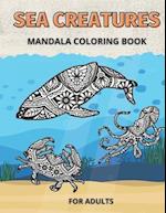 Sea Creatures Mandala Coloring Book for Adults