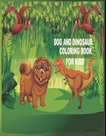 Dog and Dinosaur coloring book for Kids