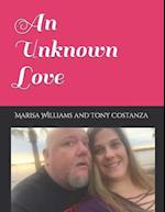 An Unknown Love