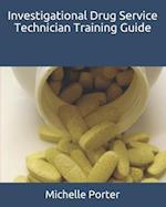 Investigational Drug Service Technician Training Guide