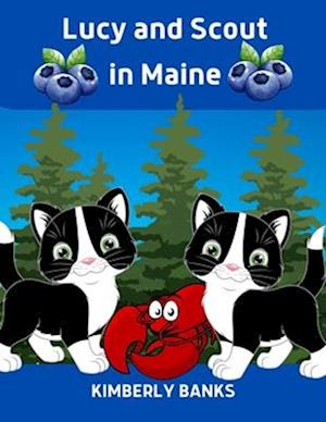 Lucy and Scout in Maine: Book 5 in the Lucy and Scout Series