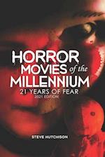 Horror Movies of the Millennium 2021: 21 Years of Fear 