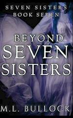 Beyond Seven Sisters