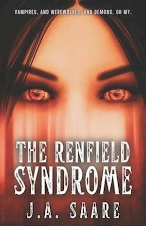 The Renfield Syndrome