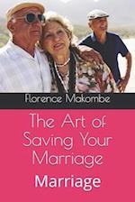 The Art of Saving Your Marriage