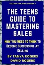 The Teens Guide to Mastering Sales