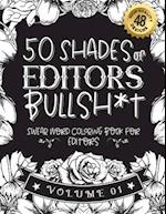 50 Shades of editors Bullsh*t