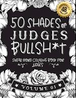 50 Shades of judges Bullsh*t