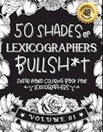 50 Shades of lexicographers Bullsh*t