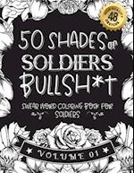 50 Shades of soldiers Bullsh*t