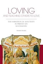 Loving and Teaching Others to Love: The Formation of Affectivity in Priestly Life 