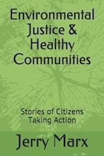 Environmental Justice & Healthy Communities