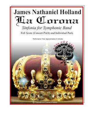 La Corona Sinfonia for Symphonic Band