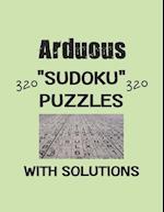 Arduous 320 Sudoku Puzzles with solutions