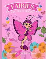 FAIRIES AND FOREST FRIENDS Coloring Book for Kids