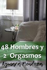 48 Hombres y 2 Orgasmos