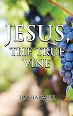 Jesus, the True Vine