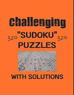 Challenging 320 Sudoku Puzzles with solutions