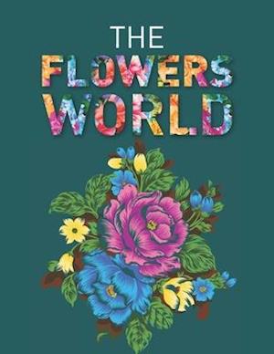 The Flowers World