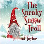The Sneaky Snow Troll 