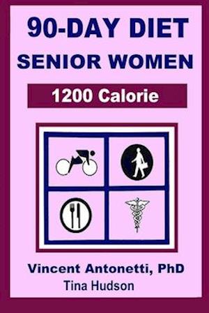 90-Day Diet for Senior Women - 1200 Calorie