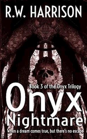 Onyx Nightmare