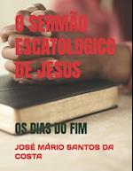 O Sermão Escatologico de Jesus