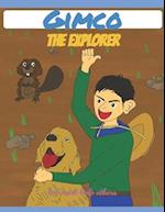 Gimco The explorer " We must help others"