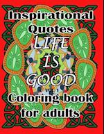 Life is Good - Coloring Book