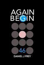 Again Begin 46