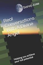 Real Conversations With A Divine Angel