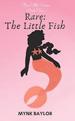 Rare: The Little Fish 