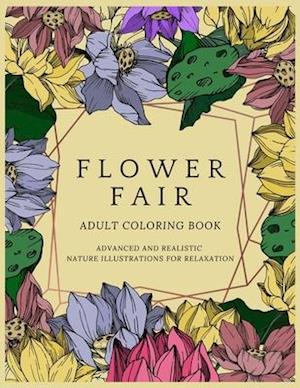 Flower Fair Adult Coloring Book