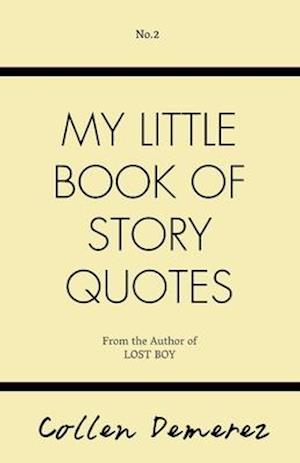 Little Book Of Story Quotes II