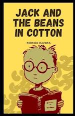 Jack and the Beans in Cotton