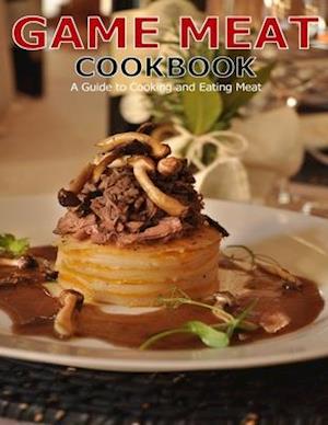 Game Meat Cookbook