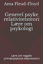 Generel psyke relativitetsteori Lære om psykologi