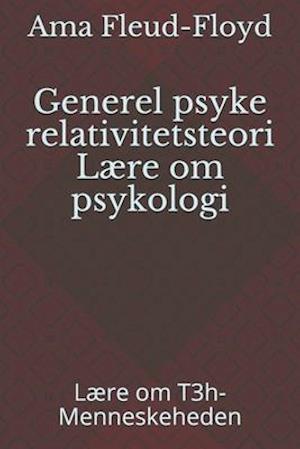 Generel psyke relativitetsteori Lære om psykologi