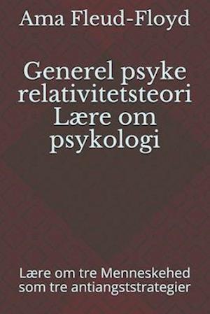 Generel psyke relativitetsteori Lære om psykologi