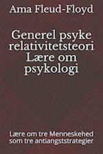 Generel psyke relativitetsteori Lære om psykologi