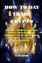 How to Day Trade Crypto