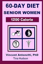 60-Day Diet for Senior Women - 1200 Calorie