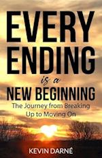 Every Ending is a New Beginning