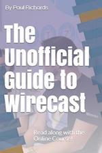The Unofficial Guide to Wirecast