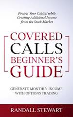 Covered Calls Beginner's Guide