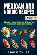 Mexican and Nordic Recipes