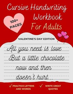 Cursive Handwriting Workbook For Adults Valentine's Day Edition