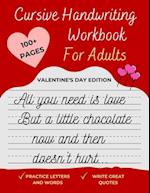 Cursive Handwriting Workbook For Adults Valentine's Day Edition