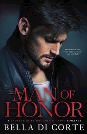 Man of Honor: A Royal Organized Crime Romance: Prologue