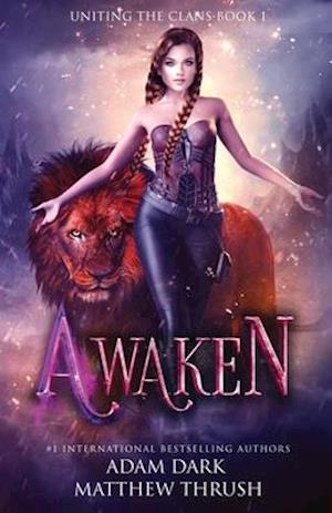 Awaken: A Paranormal Urban Fantasy Shapeshifter Romance